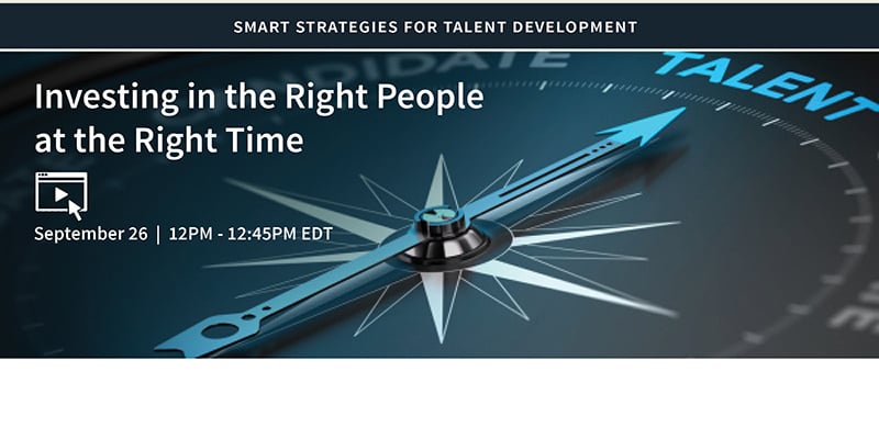 Webinar: Investing in the Right People at the Right Time