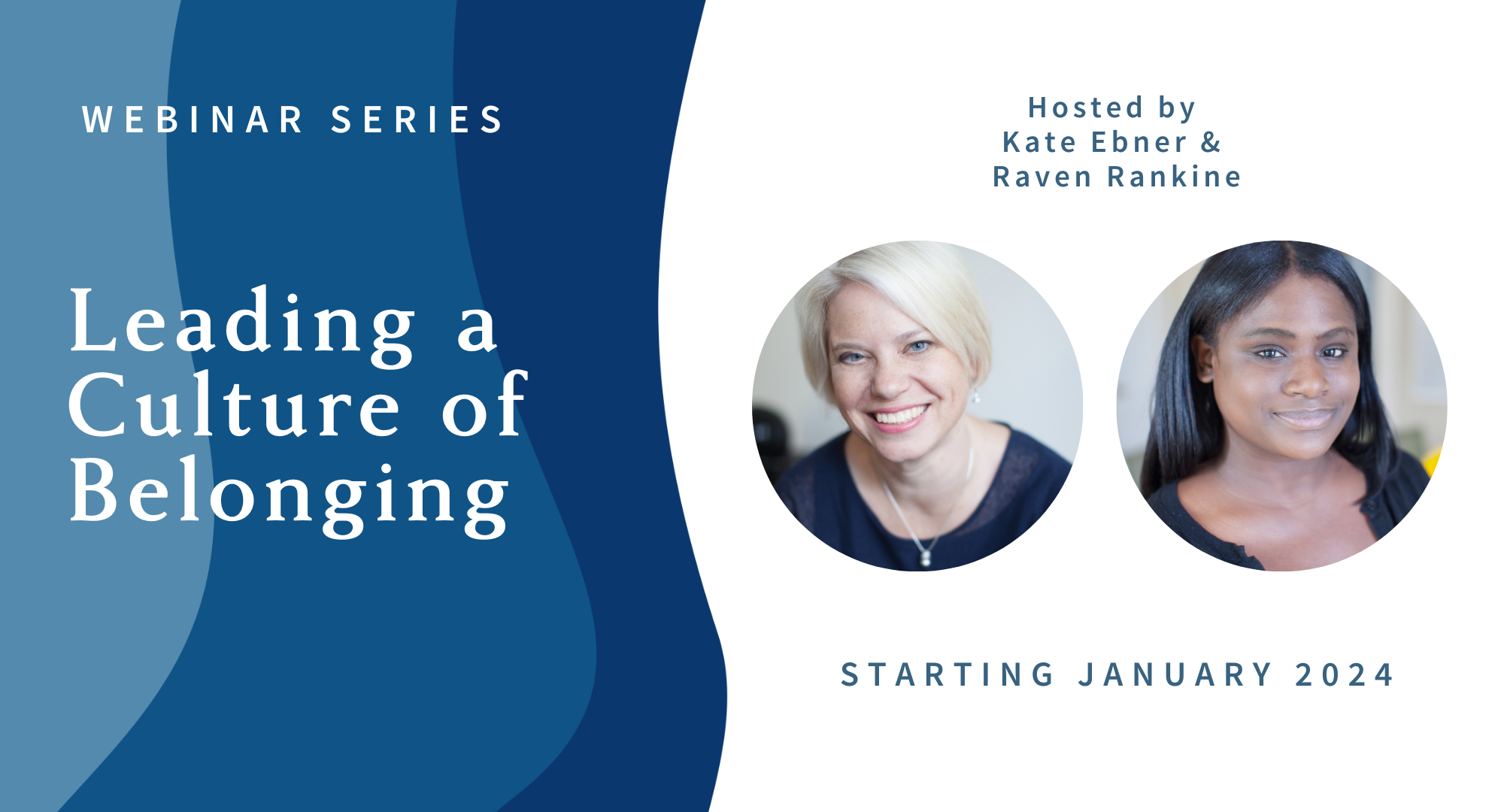 DEI Webinar Series: Leading a Culture of Belonging